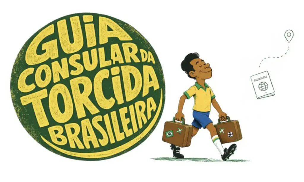 Itamaraty lança guia de orientações para brasileiros que vão à Copa do Mundo