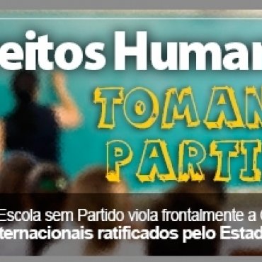 O programa Escola sem Partido viola frontalmente a Constituição e os tratados internacionais ratificados pelo Estado brasileiro